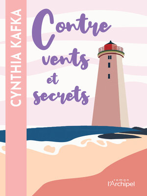 cover image of Contre vents et secrets